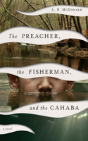 Preacher, the Fisherman, and the Cahaba