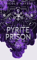 Pyrite Prison