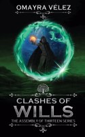 Clashes of Wills