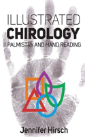 Illustrated Chirology Palmistry and Hand Reading