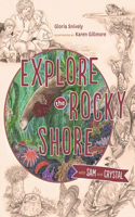 Explore the Rocky Shore with Sam and Crystal