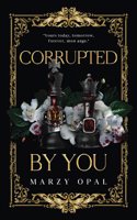 Corrupted By You - Special Edition