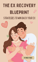 Ex Recovery Blueprint