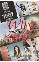 Why the World is Speaking English - A Sideways Look