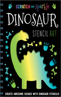 Dinosaur Stencil Art: (Scratch and Sparkle)