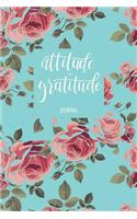 Attitude of Gratitude Journal: 52 Weeks Gratitude Journal: Gratitude Journal