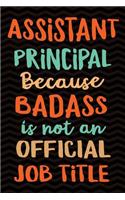 Assistant Principal Because Badass Isn't an Official Job Title