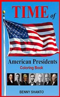 Time of American Presidents Coloring Book