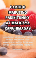 Partido Mabuting Pakikitungo at Maligaya Panghimagas
