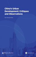 China's Urban Development: Critiques and Observations