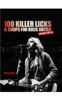 100 Killer Licks and Chops for the Rock Guitar