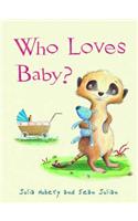 Who Loves Baby?