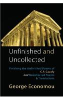 Unfinished and Uncollected