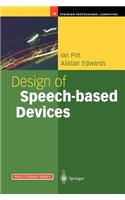 Design of Speech-based Devices