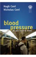 Blood Pressure - All You Need to Know