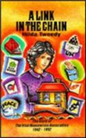 Link in the Chain: History of the Irish Housewives Association, 1942-92
