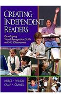 Creating Independent Readers: Developing Word Recognition Skills in K-12 Classrooms