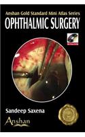 Ophthalmic Surgery: Anshan Gold Standard Mini Atlas Series