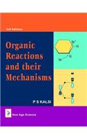 Organic Reactions and Their Mechanisms