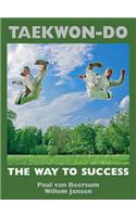 Taekwon-do: the Way to Success