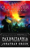 The Ulysses Quicksilver Omnibus, Volume One: Volume 1 Unnatural History, Leviathan Rising and Human Nature(Pax Britannia: Ulysses Quicksilver)