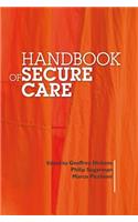 Handbook of Secure Care