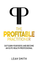 Profitable Practitioner
