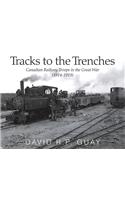 Tracks to the Trenches