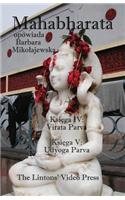 Mahabharata, Ksiega IV & V, Virata Parva & Udyoga Parva