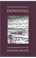 Definitive Wee Book on Dowsing