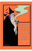 Art, Theory and Practice of Magic - Stage Illusions