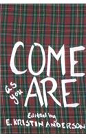 Come as You Are