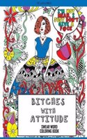 Bitches with Attitude