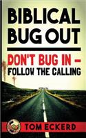 Biblical Bug Out