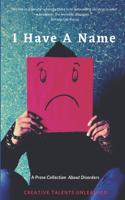 I Have A Name