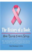 The History of a Boob: One Breast Cancer Story: One Breast Cancer Story