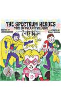 Spectrum Heroes Take on Dylan D'Villaine