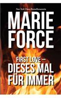 First Love - Dieses Mal für immer