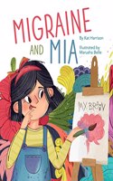 Migraine and Mia