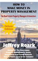 How To Make Money In Property Management - Deluxe Edition
