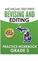 MICHIGAN TEST PREP Revising and Editing Practice Workbook Grade 3