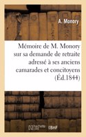 Mémoire sur les causes de sa demande de retraite adressé à ses anciens camarades et concitoyens