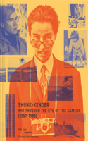 Shunk-Kender, Art Through the Eye of the Camera