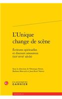 L'Unique Change de Scene