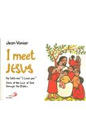 I Meet Jesus