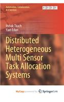 Distributed Heterogeneous Multi Sensor Task Allocation Systems