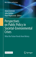 Perspectives on Public Policy in Societal-Environmental Crises