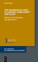 Grammar of 'God' in Judaism, Christianity and Islam