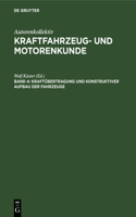 Kraftübertragung Und Konstruktiver Aufbau Der Fahrzeuge