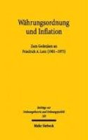 Wahrungsordnung Und Inflation: Zum Gedenken an Friedrich A. Lutz (1901-1975)